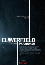 Cloverfield Paradoksu izle (2018) Türkçe Dublaj
