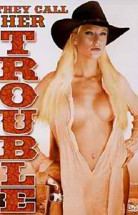 They Call Her Trouble Erotik Film izle