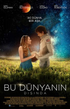 Bu Dünyanın Dışında izle (2017) Türkçe Dublaj ve Altyazılı