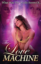 The Love Machine Erotik Filmi izle