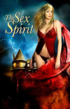 The Sex Spirit Erotik Filmi izle