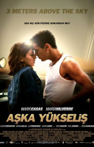 Aşka Yükseliş: Gökyüzünden 3 Metre Yukarı (2013) izle