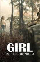 Girl in the Bunker izle