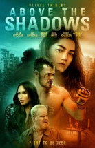 Above The Shadows izle