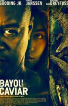 Bayou Caviar izle