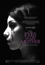 Annemin Gözleri - The Eyes of My Mother Türkçe Altyazılı izle 2016