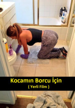 Kocamın Borcu İçin Yerli Erotik Filmi izle