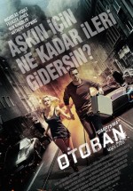 Otoban izle (2017) Türkçe Dublaj ve Altyazılı