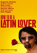 How To Be a Latin Lover (2017) Türkçe Altyazılı izle