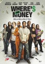 Where's The Money izle (2017) Türkçe Altyazılı