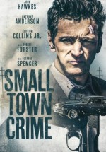 Small Town Crime izle (2017) Türkçe Altyazılı