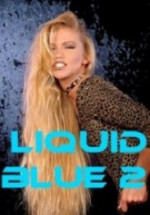 Liquid Blue 2 Erotik Filmini izle