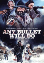 Any Bullet Will Do izle