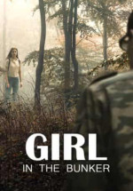 Girl in the Bunker izle