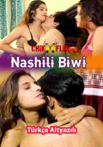 Nashili Biwi izle (2023)